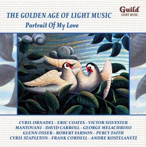 The Golden Age of Light Music: Portrait Of My Love