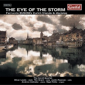 The Eye of the Storm - Ferruccio Busoni�s Zurich friends and disciples