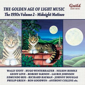 The Golden Age of Light Music: The 1950s Volume 2 - Midnight Matinee