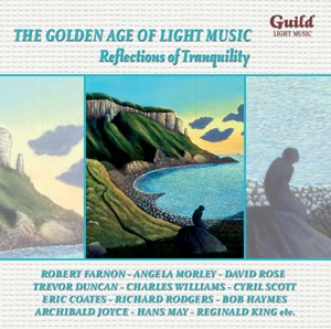 The Golden Age of Light Music: Reflections of Tranquility