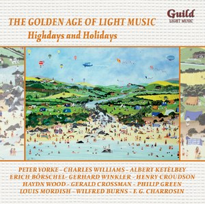 The Golden Age of Light Music: Highdays and Holidays