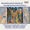 The Golden Age of Light Music: The Great Light Orchestras Salute COLE PORTER