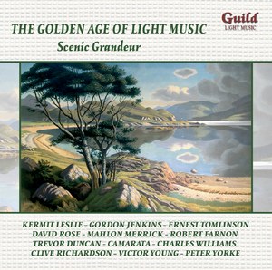 The Golden Age of Light Music: Scenic Grandeur