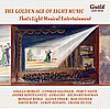 The Golden Age of Light Music: That?s Light Musical Entertainment