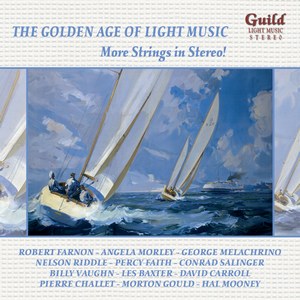 The Golden Age of Light Music: More Strings in Stereo!
