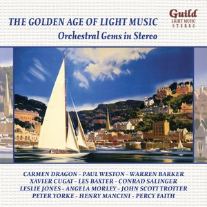 The Golden Age of Light Music: Orchestral Gems in Stereo