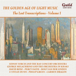 The Golden Age of Light Music: The Lost Transcriptions - Vol. 1