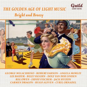The Golden Age of Light Music: Bright and Breezy