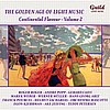 The Golden Age of Light Music: Continental Flavour - Vol. 2