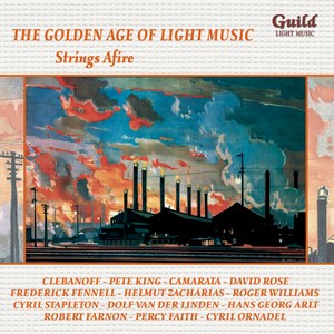 The Golden Age of Light Music: Strings Afire