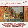 The Golden Age of Light Music: Cinema Classics: Songs And Themes From Theatre