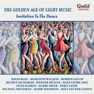 The Golden Age of Light Music: Invitation To The Dance