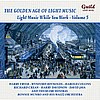 The Golden Age of Light Music: Light Music While You Work - Vol. 5