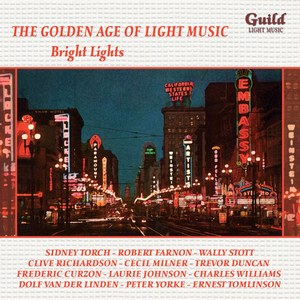 The Golden Age of Light Music: Bright Lights