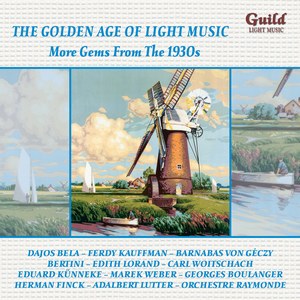 The Golden Age of Light Music: More Gems From The 1930s