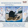 The Golden Age of Light Music: And At The Piano?