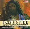 Music for Passiontide - Seasonal Choral Music interspersed with lententide Organ music of Marcel Dupré