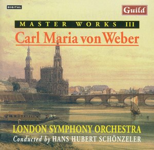 Master Works III - Music by Carl Maria von Weber