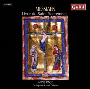 Olivier Messiaen - The blessed Sacrament with Anne Page, Organ