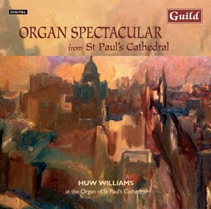 Organ Spectacular from St Paul's Cathedral with Huw Williams