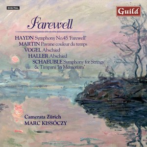 Farewell – Music by Haydn, Martin, Vogel, Haller, Schaeuble