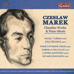 Czeslaw Marek - Chamber Works & Piano Music