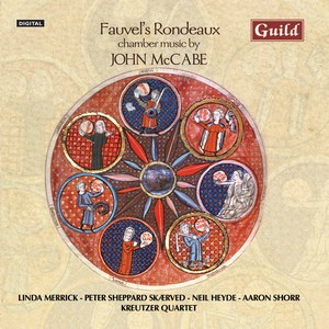Fauvelâ€™s Rondeaux - Chamber Music by John McCabe