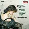 Poetry in Music - Piano Music by Schumann, Kirchner, Huber, Liszt