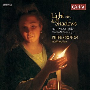Light & Shadows - Lute Music of the Italian Baroque